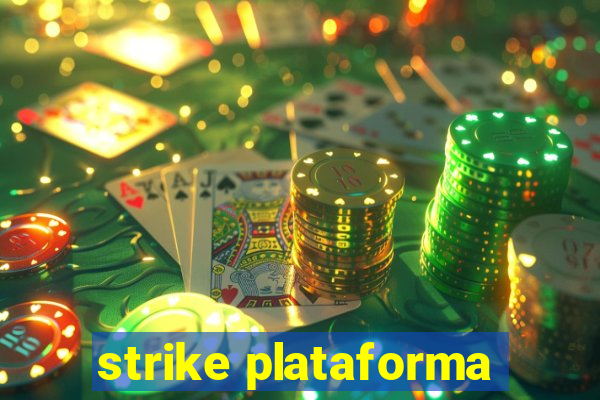 strike plataforma